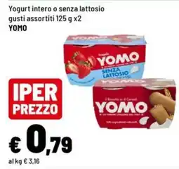 Iper La Grande Yogurt senza lattosio Yomo offerta