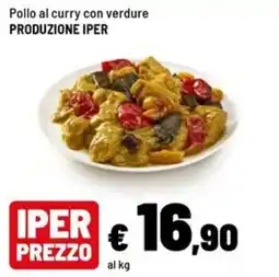 Iper La Grande Pollo al curry con verdure PRODUZIONE IPER offerta