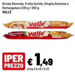 Iper La Grande Brisée Rotonda, Frolla Sottile, Sfoglia Rotonda o Rettangolare Vallé offerta