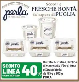 Iper La Grande Burrata, burratine, Ovoline di mozzarella, Fior di latte o Stracciatella Perla offerta