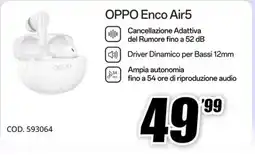 MediaWorld OPPO Enco Air5 offerta
