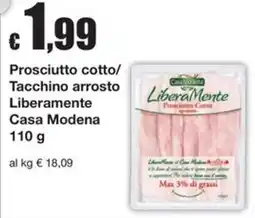Sì con te Superstore Prosciutto cotto Liberamente Casa Modena offerta