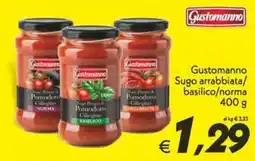 Iper Super Conveniente Gustomanno Sugo arrabbiata/basilico/norma offerta