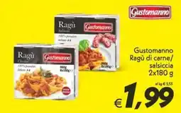 Iper Super Conveniente Gustomanno Ragù di carne/salsiccia offerta