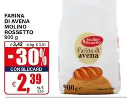 Il Gigante Farina di avena Molino Rossetto offerta
