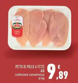 Conad City Petto di pollo a fette AIA offerta