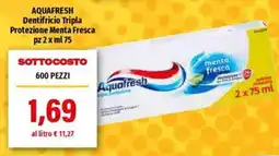 Hurrà Aquafresh dentifricio tripla protezione menta fresca offerta