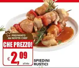 Il Gigante Spiedini rustici offerta