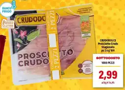 Hurrà Crudodolce Prosciutto Crudo Stagionato offerta