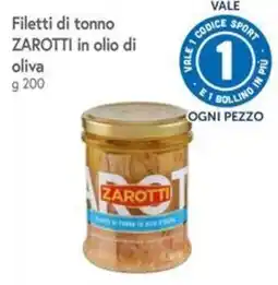 Famila Filetti di tonno Zarotti in olio di oliva offerta