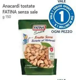 Famila Anacardi tostate FATINA senza sale offerta