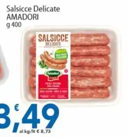 Sidis Salsicce Delicate Amadori offerta