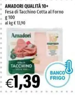 Hurrà Amadori Fesa di Tacchino Cotta al Forno offerta