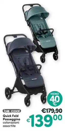B di Bimbi be cool Quick Fold Passeggino offerta