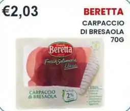 Caramico Carpaccio di bresaola Beretta offerta