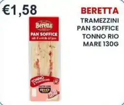 Caramico Beretta tramezzini pan soffice tonno rio mare offerta