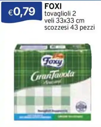 Foxy tovaglioli