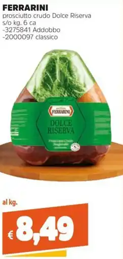 Stop&Shop Ferrarini prosciutto crudo Dolce Riserva offerta