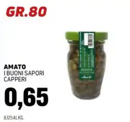 Emporio Amato Amato i buoni sapori capperi offerta