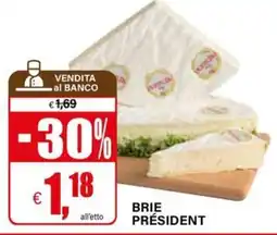 Il Gigante Brie Président offerta