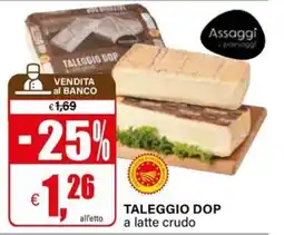 Il Gigante Taleggio DOP a latte crudo offerta