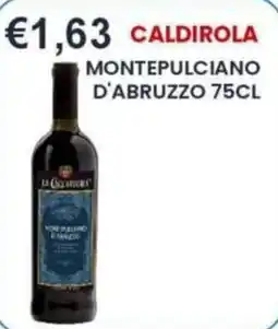 Caramico Caldirola Montepulciano d'Abruzzo offerta