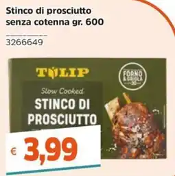 Stop&Shop Tulip Stinco di prosciutto senza cotenna offerta