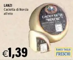 Hurrà Caciotta di Norcia all'etto offerta