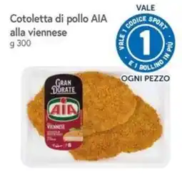 Famila Cotoletta di pollo AIA alla viennese offerta