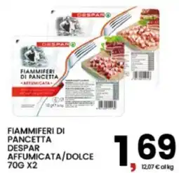 Interspar Fiammiferi di pancetta Despar affumicata/dolce offerta
