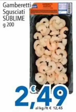 Sidis Gamberetti sgusciati sublime offerta