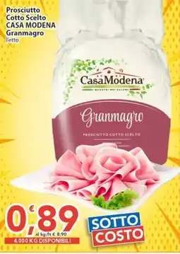 Sidis Prosciutto Cotto Scelto Casa Modena Granmagro offerta
