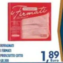 Orizzonte Supermercati Rovagnati i Firmati prosciutto cotto offerta