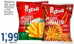 Market Ingross Patatine We Love Pizzoli offerta