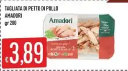 Sisa Tagliata di petto di pollo Amadori offerta