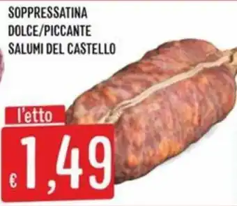Soppressatina dolce/piccant Salumi del Castello