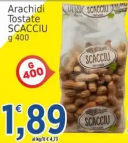 Market Ingross Arachidi Tostate SCACCIU offerta
