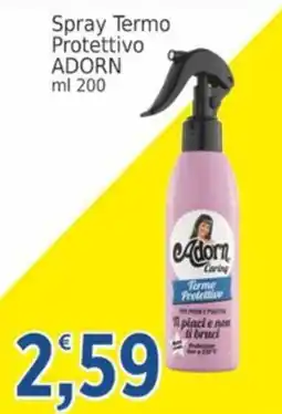Market Ingross Spray Termo Protettivo Adorn offerta