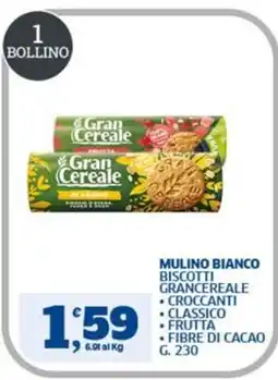 Il Punto Sigma Mulino Bianco biscotti grancereale offerta