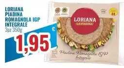 Paladini Otello Supermercato Loriana Piadina Romagnola IGP Integrale offerta