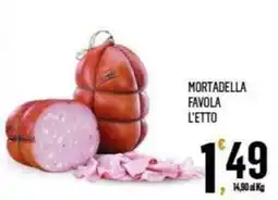 Vibian Mortadella Favola L'Etto offerta
