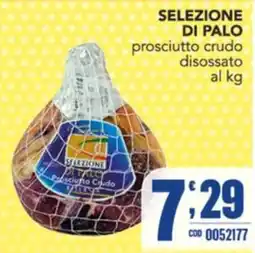 Gruppo di Palo Selezione di Palo prosciutto crudo offerta