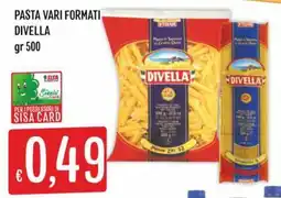Sisa Pasta vari formati Divella offerta