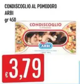 Sisa Condiscoglio al pomodoro Arbi offerta