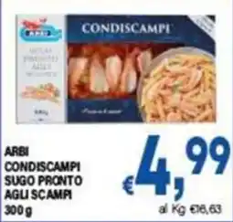 DEM Arbi condiscampi sugo pronto agli scampi offerta