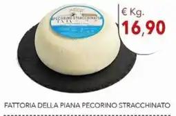 Diper Fattoria della Piana Pecorino Stracchinate offerta