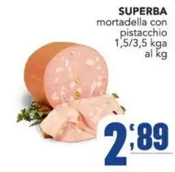 Gruppo di Palo Superba mortadella con pistacchio offerta