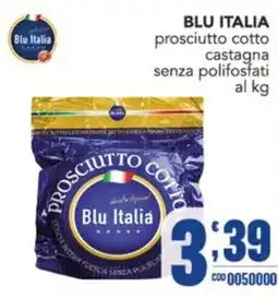 Gruppo di Palo Prosciutto cotto Blu Italia offerta