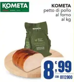 Gruppo di Palo KOMETA petto di pollo al forno offerta