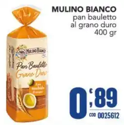 Gruppo di Palo Mulino Bianco Pan Bauletto Grano Duro offerta